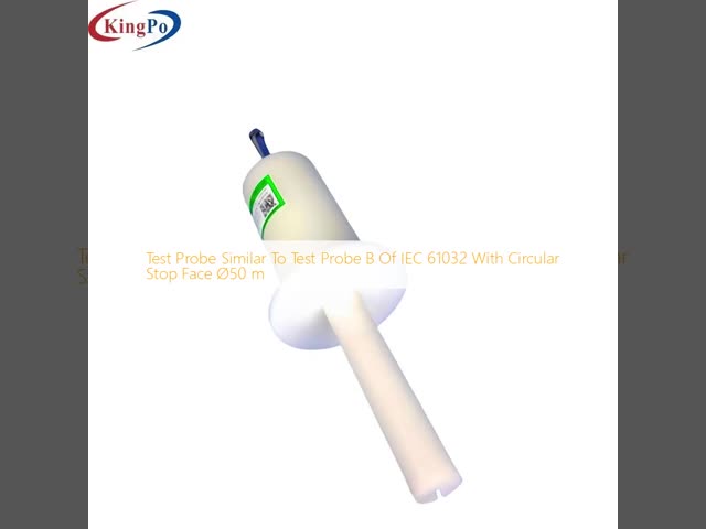 Test Probe Similar To Test Probe B Of IEC 61032 With Circular Stop Face Ø50 m